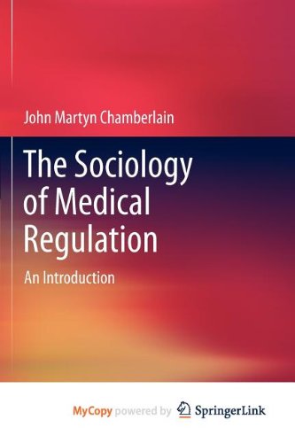 The Sociology of Medical Regulation