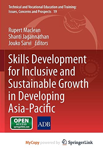 Skills Development for Inclusive and Sustainable Growth in Developing Asia-Pacific
