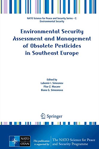 Environmental Security Assessment and Management of Obsolete Pesticides in Southeast Europe