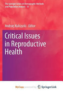 Critical Issues in Reproductive Health