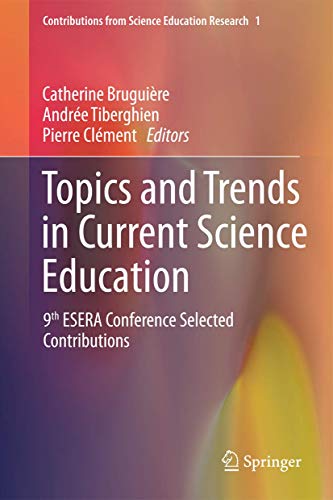 Topics and Trends in Current Science Education