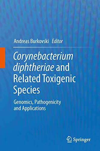 Corynebacterium Diphtheriae and Related Toxigenic Species