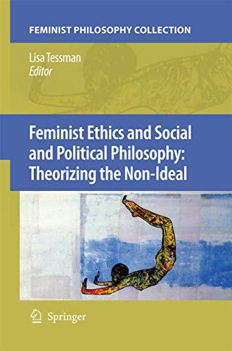 Feminist Ethics and Social and Political Philosophy