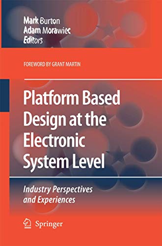 Platform Based Design at the Electronic System Level