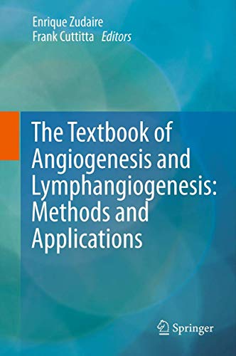 The Textbook of Angiogenesis and Lymphangiogenesis
