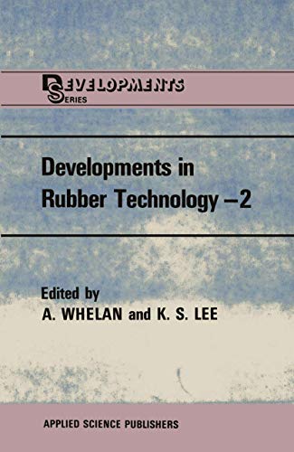 Developments in Rubber Technology 2