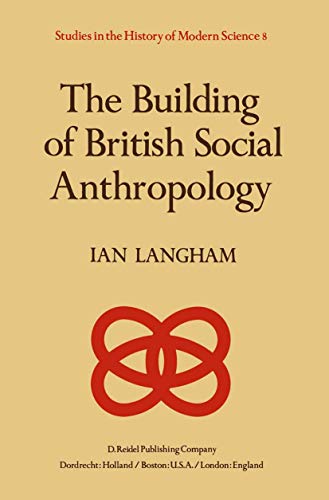 The Building of British Social Anthropology