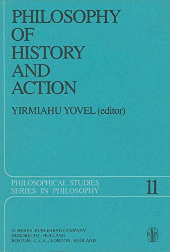 Philosophy of History and Action