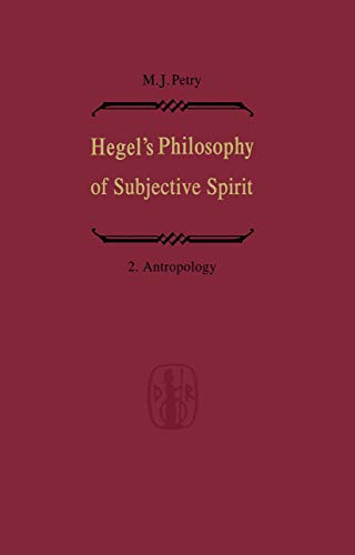 Hegel's Philosophy of Subjective Spirit / Hegels Philosophie des Subjektiven Geistes