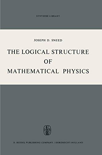 The Logical Structure of Mathematical Physics