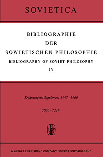 Bibliographie der Sowjetischen Philosophie / Bibliography of Soviet Philosophy