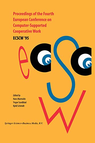 Proceedings of the Fourth European Conference on Computer-Supported Cooperative Work ECSCW '95