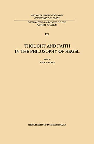 Thought and Faith in the Philosophy of Hegel