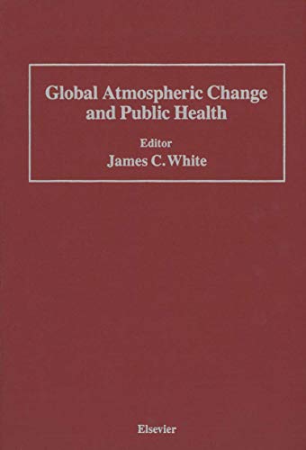 Global Atmospheric Change and Public Health