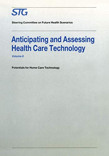Anticipating and Assessing Health Care Technology
