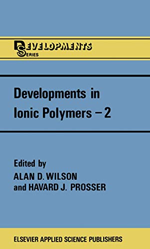 Developments in Ionic Polymers-2