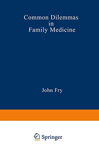 Common Dilemmas in Family Medicine