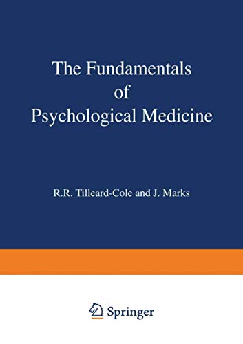 The Fundamentals of Psychological Medicine