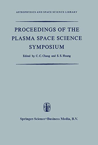 Proceedings of the Plasma Space Science Symposium