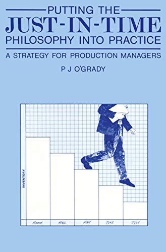 Putting the Just-In-Time Philosophy Into Practice
