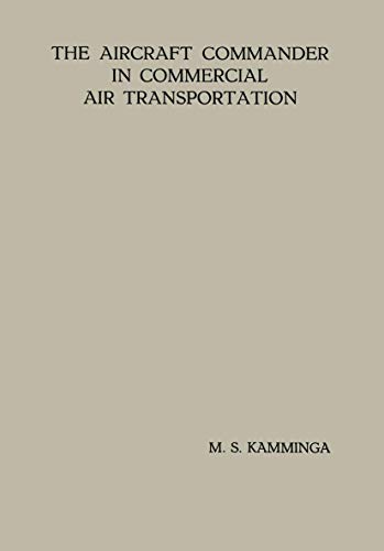 The Aircraft Commander in Commercial Air Transportation