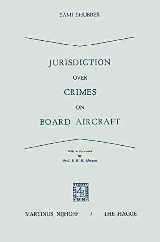 Jurisdiction Over Crimes on Board Aircraft