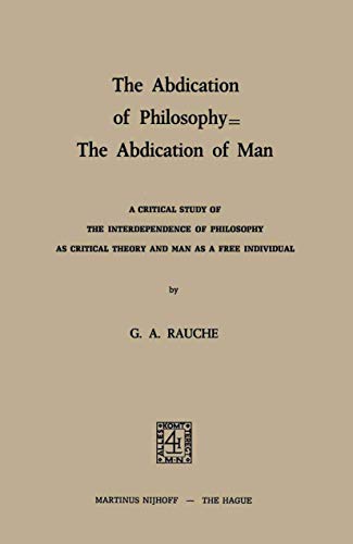 The Abdication of Philosophy - The Abdication of Man