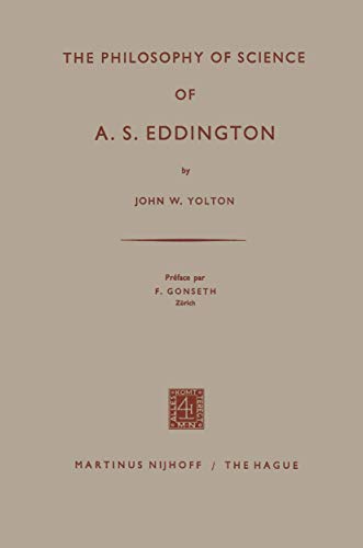 The Philosophy of Science of A. S. Eddington
