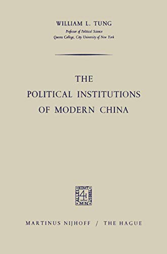 The Political Institutions of Modern China