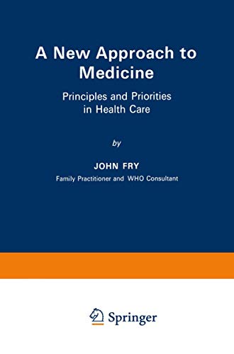 A New Approach to Medicine