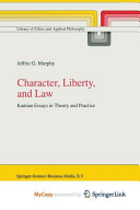 Character, Liberty and Law