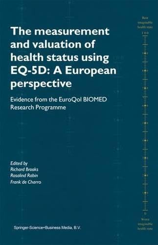 The Measurement and Valuation of Health Status Using EQ-5D