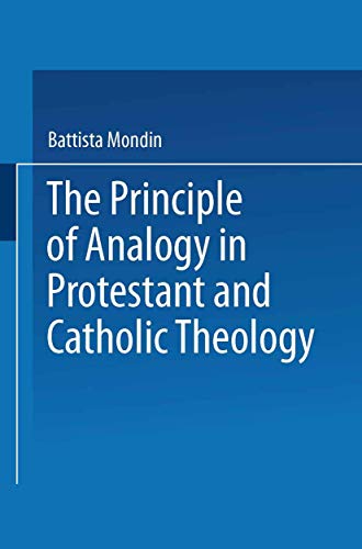 The Principle of Analogy in Protestant and Catholic Theology