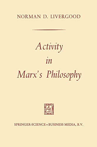 Activity in Marx's Philosophy