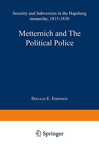 Metternich and the Political Police