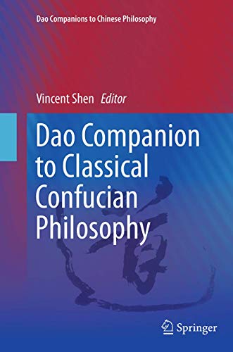 Dao Companion to Classical Confucian Philosophy