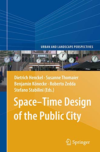 Space-Time Design of the Public City