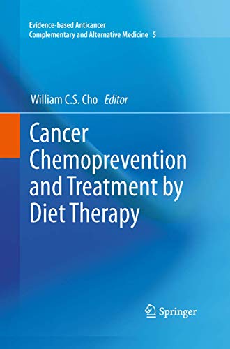 Cancer Chemoprevention and Treatment by Diet Therapy