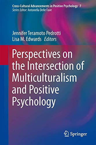 Perspectives on the Intersection of Multiculturalism and Positive Psychology
