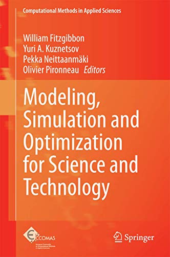 Modeling, Simulation and Optimization for Science and Technology