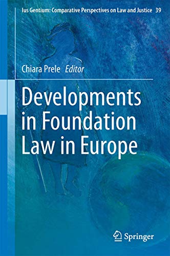 Developments in Foundation Law in Europe