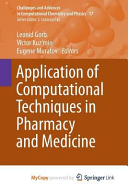 Application of Computational Techniques in Pharmacy and Medicine