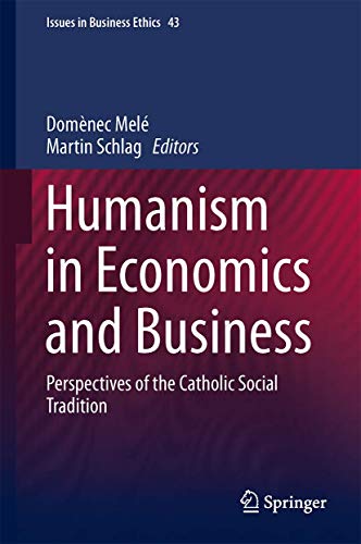Humanism in Economics and Business