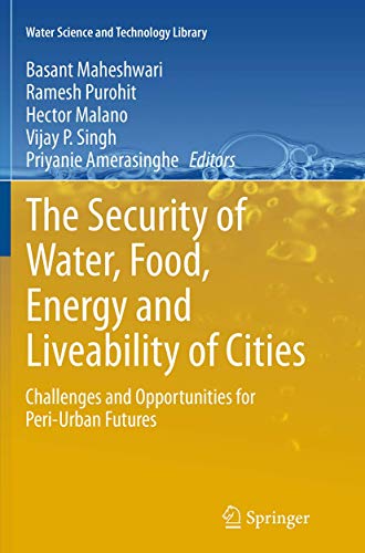 The Security of Water, Food, Energy and Liveability of Cities