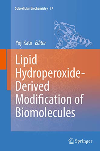 Lipid Hydroperoxide-Derived Modification of Biomolecules