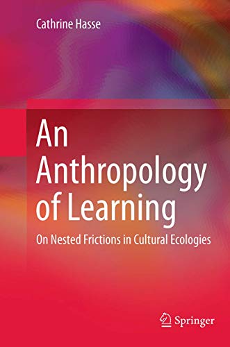 An Anthropology of Learning