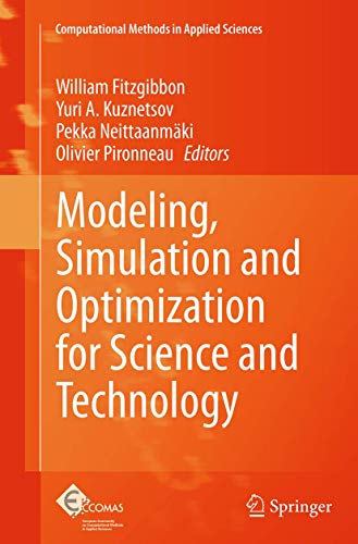 Modeling, Simulation and Optimization for Science and Technology
