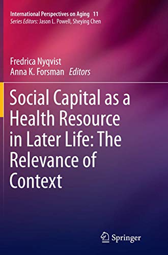 Social Capital as a Health Resource in Later Life