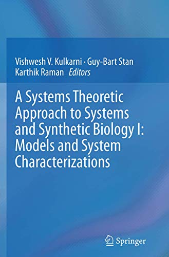 A Systems Theoretic Approach to Systems and Synthetic Biology I