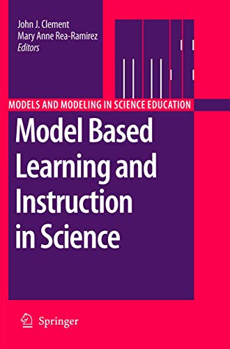 Model Based Learning and Instruction in Science